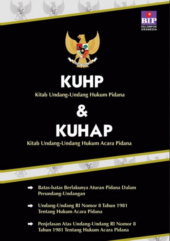 KUHP Kitab Undang-Undang Hukum Pidana & KUHAP Kitab Undang-Undang Hukum Acara Pidana