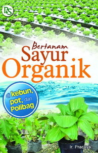 Bertahan Sayur Organik / Pracaya