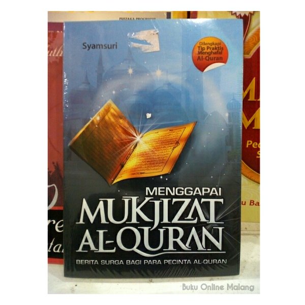 Menggapai mukjizat Al-Quran : Berita surga bagi para pecinta Al-Quran