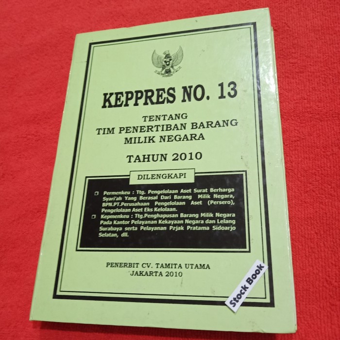 Keppres No.13 Tentang Tim Penertiban Barang Milik Negara Tahun 2010