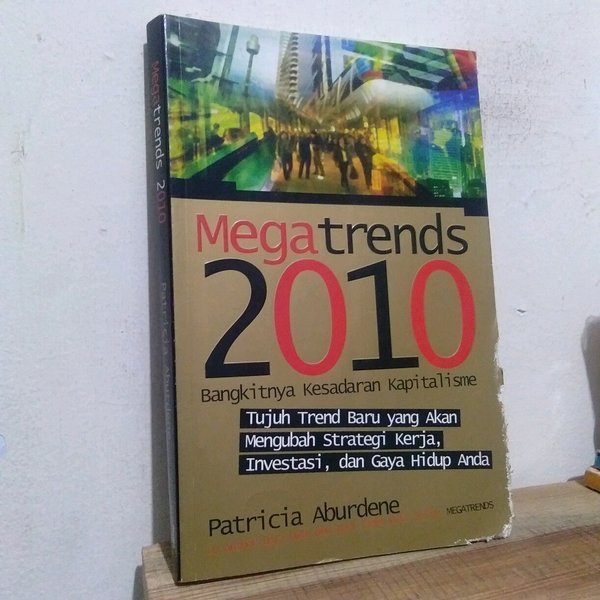 Megatrends 2010 : Bangkitnya kesadaran kapitalisme
