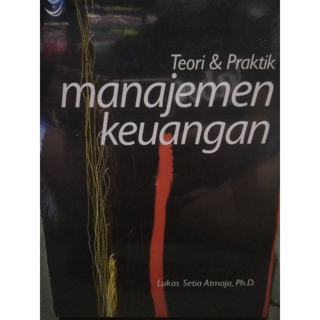 Teori & Praktik Manajemen Keuangan