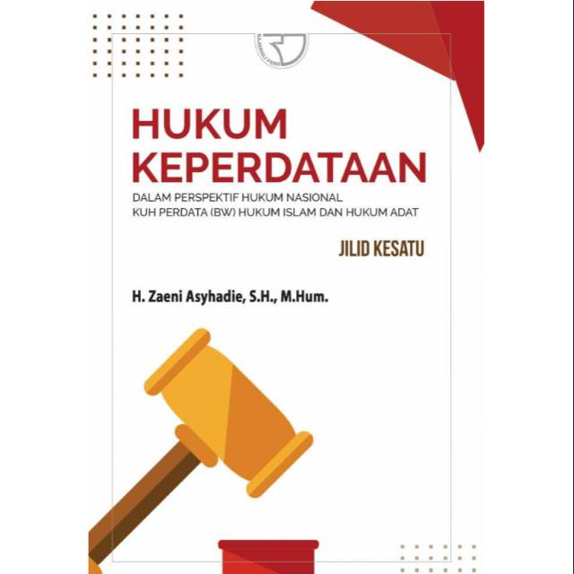 Hukum keperdataan (jilid kesatu) :  (dalam perspektif hukum nasional, kuh perdata (bw), hukum islam dan hukum adat) / Zaeni Asyhadie