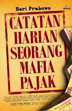 Catatan Harian Seorang Mafia Pajak