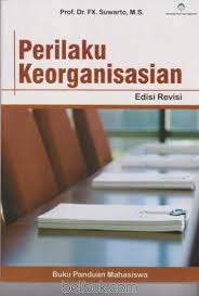 Perilaku keorganisasian :  buku panduan mahasiswa / FX. Suwarto