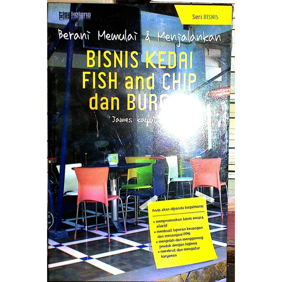 Berani Memulai dan Menjalankan Bisnis Kedai Fish and Chip dan Burger