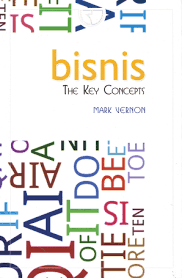 Bisnis :  the key concepts / Mark Vernon; Penerjemah. Salim Darmidi