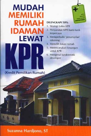 Mudah Memiliki Rumah Idaman Lewat KPR