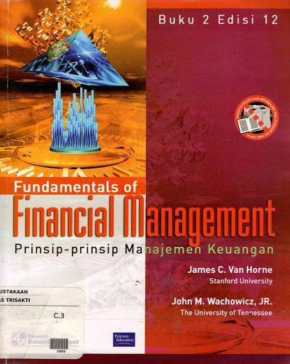 Fundamentals Of Financial Management : Prinsip Prinsip Manajemen Keuangan, Buku 2 Edisi 12