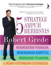 5 Strategi Ampuh Berbisnis