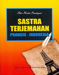 Sastra Terjemahan Prancis-Indonesia