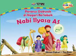 Penerus Dakwah di Negeri Ba'labak : Nabi Ilyasa AS
