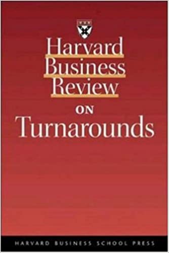 Harvard Busines Review on Turnarounds / Harvard Busines Review