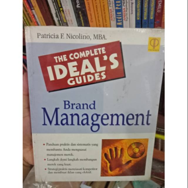 The complete ideal's guides brand management / Nicolino Patricia F ; Kreasindo, cover ; Jeffry, layout