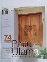 74 Inspirasi Pintu Utama Rumah Tinggal