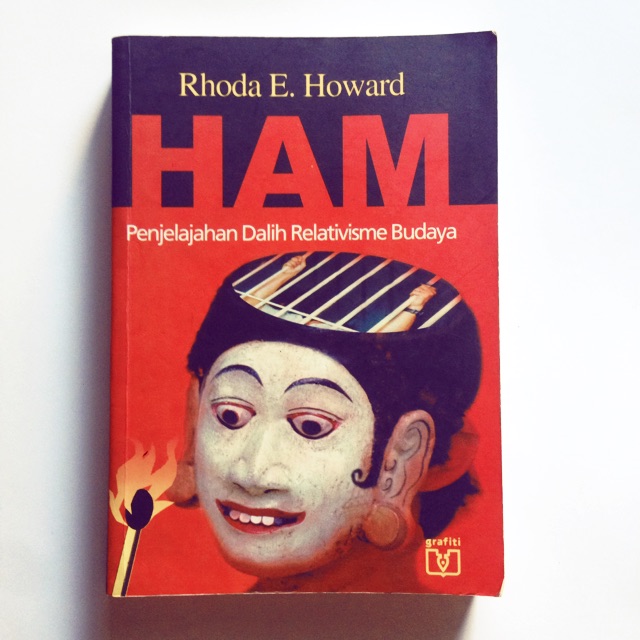HAM : Penjelajah dalih relativsme budaya