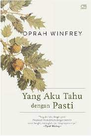 Yang aku tahu dengan pasti