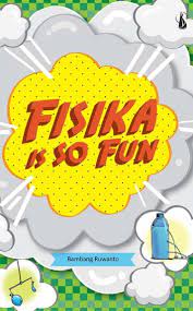 Fisika is so fun