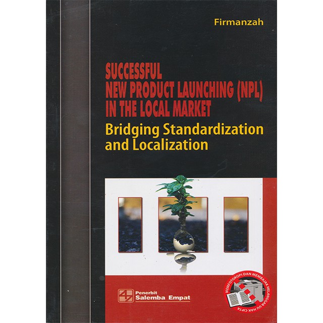 Successful new product launching (NPL) in the local market : Bridging standardizationand localization