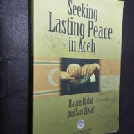 Seeking lasting peace in Aceh / Hasyim Djalal