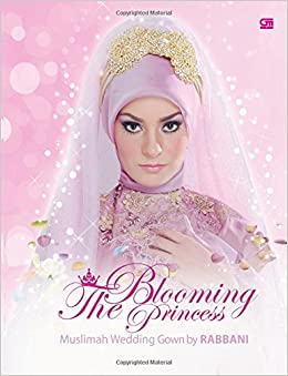 Blooming princess muslimah wedding gown by rabbani / editor Nana Lystiani