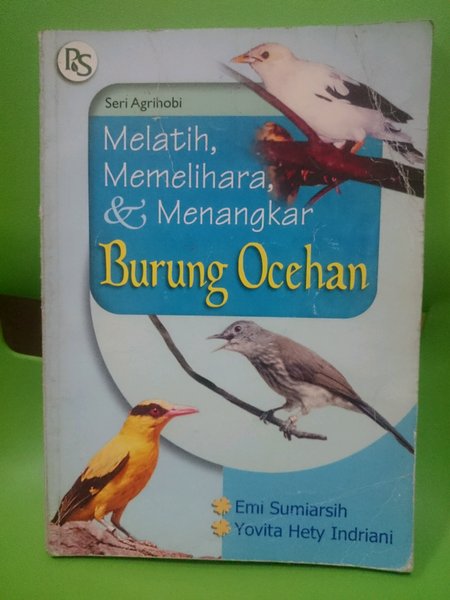 Melatih, memelihara & menangkar burung ocehan