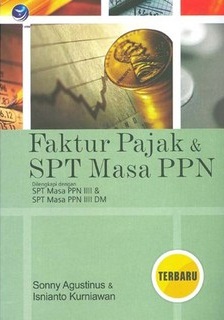 Faktur Pajak dan SPT Masa PPN