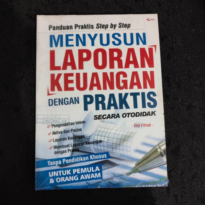 Menyusun laporan keuangan dengan praktis