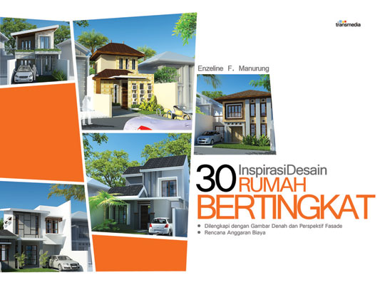 30 Inspirasi Desain Rumah Bertingkat