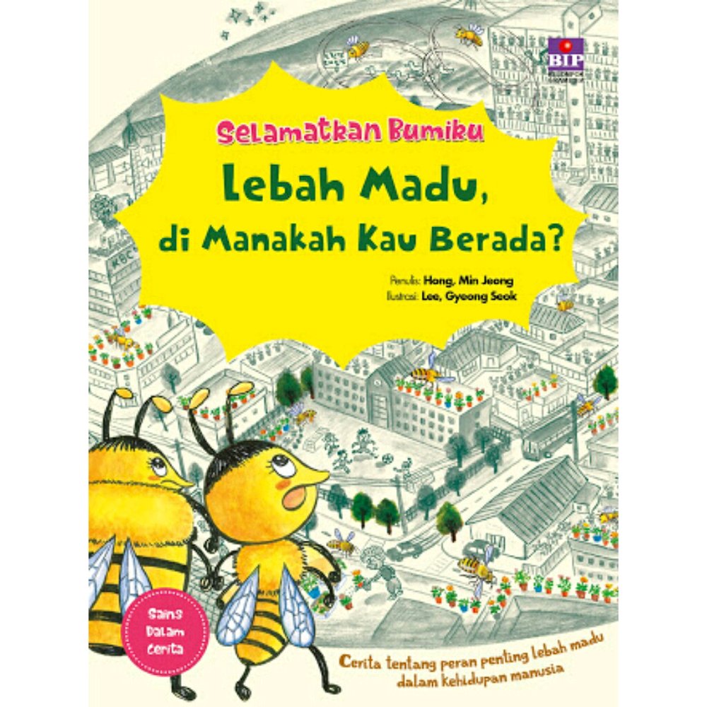 Selamatkan Bumiku : Lebah Madu, di Manakah Kau Berada?