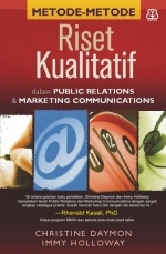 Riset kualitatif : Metode-metode Dalam public relations & marketing communications