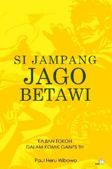 Si jampang jago betawi : Kajian tokoh dalam komik ganes th