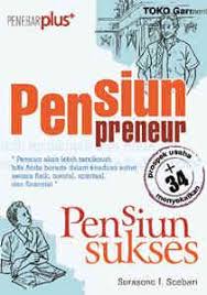 Pensiunpreneur, pensiun sukses