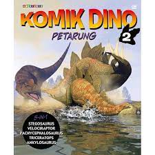 Komik dino 2 : petarung / David West, Rob Shone, Gary Jeffrey ;penerjemah : Rosi L. Simamora, Anna Evita Rosaria