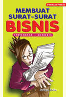 Membuat surat-surat bisnis (Indonesia-Inggris)