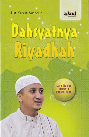 Dahsyatnya riyadhah