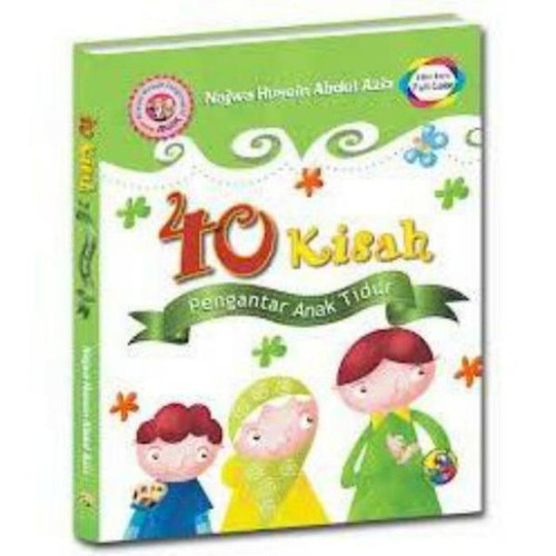 40 Kisah Pengantar Anak Tidur