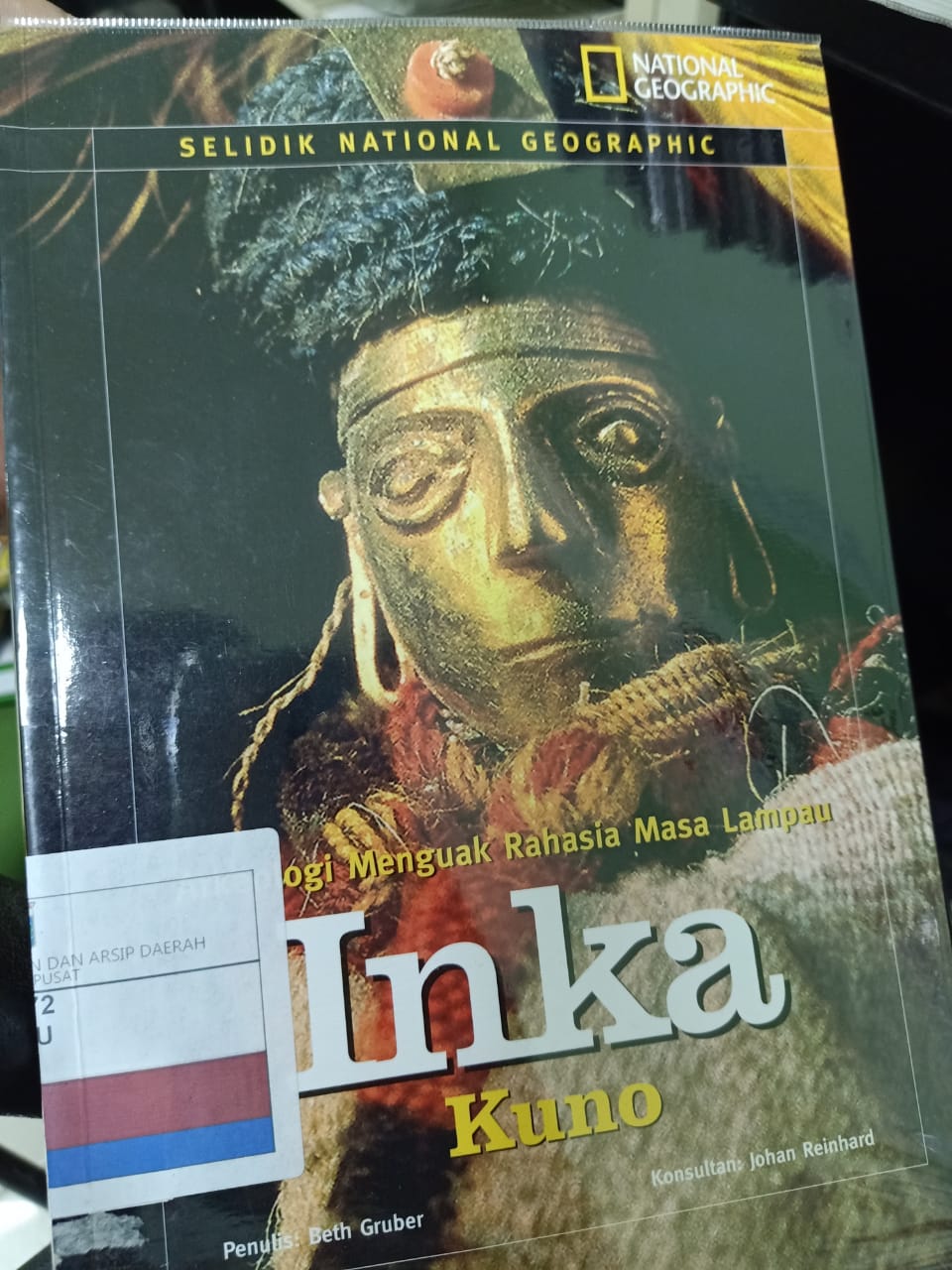 Arkeologi Menguak Rahasia Masa Lampau : Inka Kuno