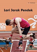 Lari jarak pendek / A. Handoyo