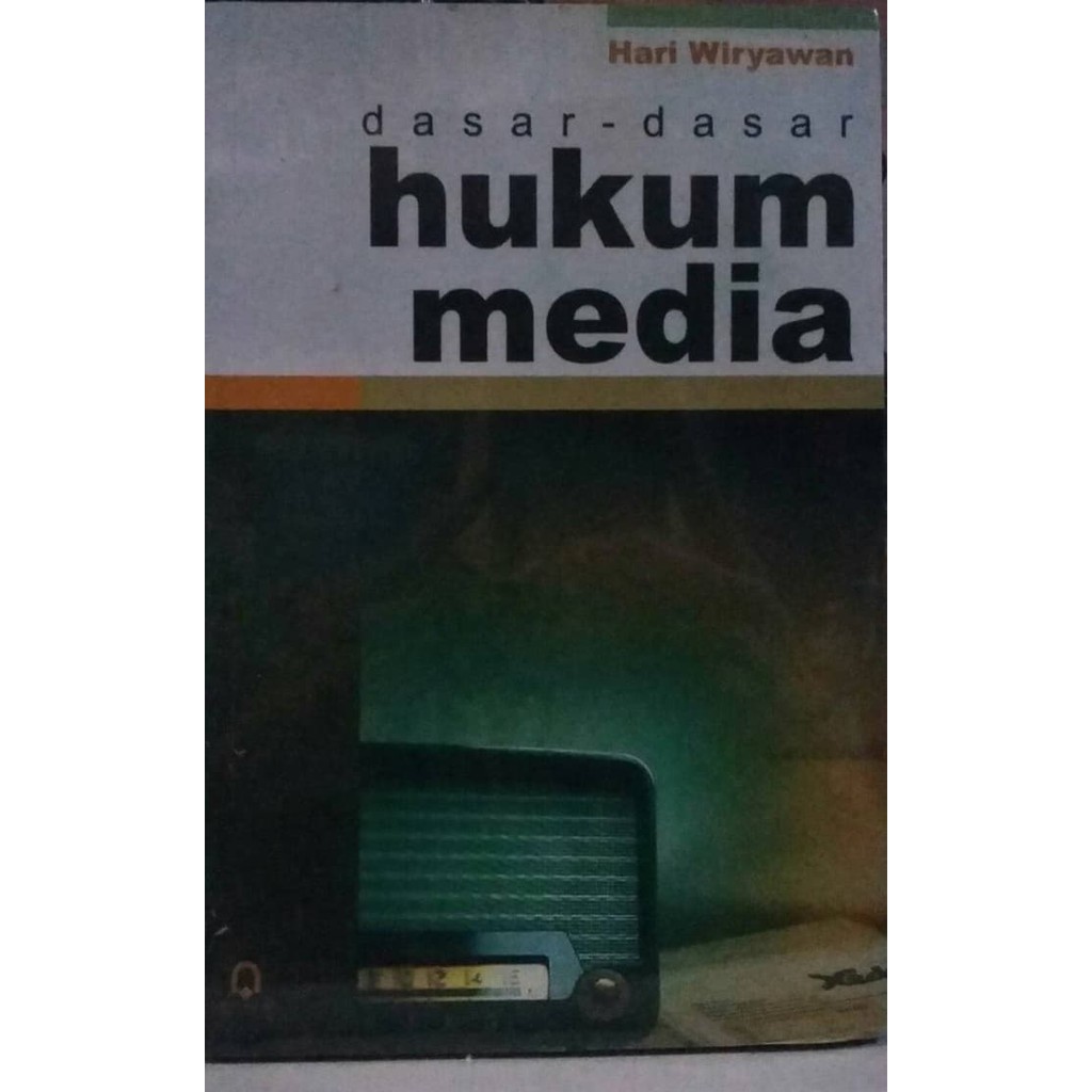 Dasar-dasar hukum media