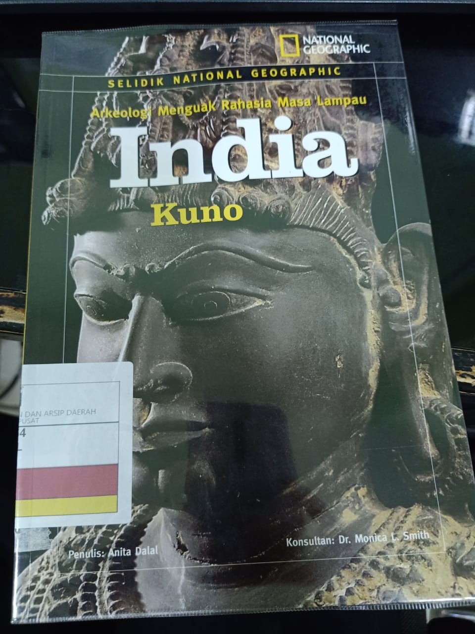 National Geographic Arkeologi Menguak Rahasia Masa Lampau : India Kuno