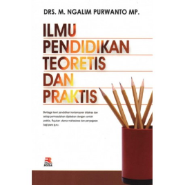 Ilmu Pendidikan Teoritis dan Praktis