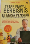 Tetap piawai berbisnis di masa pensiun