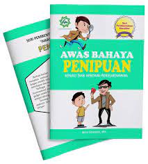 Seri pembentukan karakter : awas bahaya penipuan