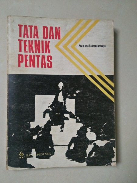 Tata dan teknis pentas / Padmodarmaya Pramana ; Soetarno, rencana kulit