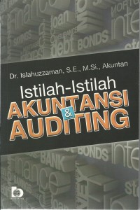 Istilah - istilah akuntansi dan  auditing / Islahuzzaman