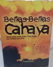 Berkas-berkas cahaya : Taman yang indah, kupu-kupu surga, dan cahaya kecil kita