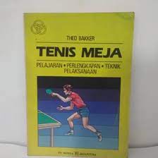 Tenis Meja : Pelajaran, Perlengkapan, Teknik Pelaksanaan