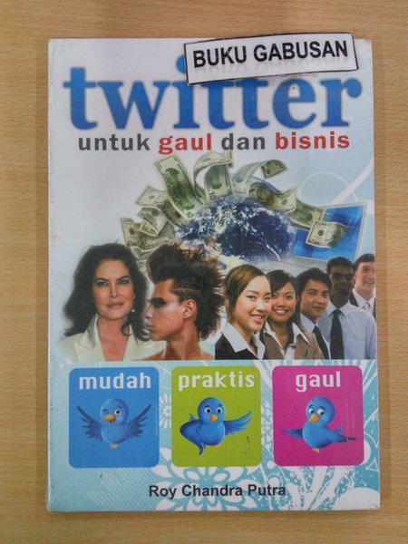 Twitter : untuk gaul dan bisnis