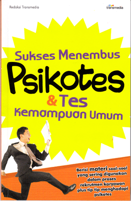Sukses menembus psikotes dan tes kemampuan umum